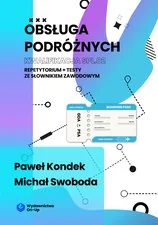 Obsługa podróżnych. Repetytorium + testy ze słownikiem zawodowym - Podręczniki dla szkół zawodowych - miniaturka - grafika 1