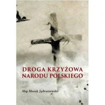 M Wydawnictwo Droga Krzyżowa Narodu Polskiego Marek Jędraszewski - Religia i religioznawstwo - miniaturka - grafika 1