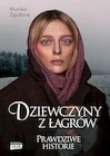 Biografie i autobiografie - Dziewczyny z łagrów - miniaturka - grafika 1