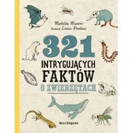 Nauki przyrodnicze - Nasza Księgarnia 321 intrygujących faktów o zwierzętach - miniaturka - grafika 1