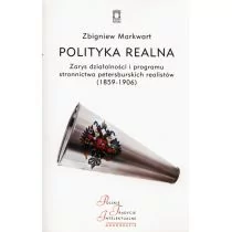 Ośrodek Myśli Politycznej Polityka realna Zbigniew Markwart