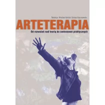 Arteterapia Od rozważań nad teorią do zastosowań praktycznych - Akademia Humanistyczno-Ekonomiczna - Podręczniki dla szkół wyższych - miniaturka - grafika 1