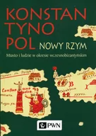 Archeologia - Konstantynopol Nowy Rzym - dostępny od ręki, natychmiastowa wysyłka - miniaturka - grafika 1