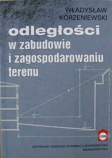 Odległości w zabudowie i zagospodarowaniu terenu - Książki o kulturze i sztuce - miniaturka - grafika 1
