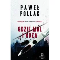 Oficynka Marek Przygodny Tom 1. Gdzie mól i rdza - Paweł Pollak - Thrillery - miniaturka - grafika 1