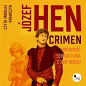 Audiobooki - historia - Crimen. Opowieść sensacyjna z XVII wieku Józef Hen - miniaturka - grafika 1