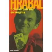 Opowiadania - Schizofreniczna ewangelia Bohumil Hrabal - miniaturka - grafika 1
