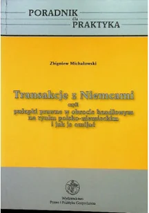 Transakcje z Niemcami czyli pułapki prawne w obrocie handlowym na rynku polsko niemieckim i jak je omijać - Prawo - miniaturka - grafika 1