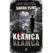 KŁAMCA KŁAMCA SARAH FLINT - Kryminały KŁAMCA KŁAMCA SARAH FLINT - Kryminały - miniaturka - grafika 2