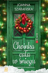 Joanna Szarańska Choinka cała w śniegu e-book) - E-booki - podręczniki - miniaturka - grafika 1