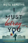 Pozostałe książki - I Must Betray You - miniaturka - grafika 1