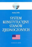 Polityka i politologia - System Konstytucyjny Stanów Zjednoczonych - miniaturka - grafika 1