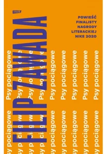 Psy pociągowe - Powieści - miniaturka - grafika 4