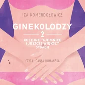 Audiobooki - literatura faktu - Ginekolodzy. Kolejne tajemnice i jeszcze większy strach. Tom 2 - miniaturka - grafika 1