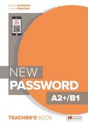 New Password A2+/B1. Teacher's Book Pack + CD + T's App