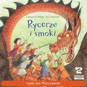 Audiobooki dla dzieci i młodzieży - Rycerze i smoki Christina Björk - miniaturka - grafika 1