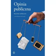Felietony i reportaże - Fundacja Lethe Opinia Publiczna Walter Lippmann - miniaturka - grafika 1