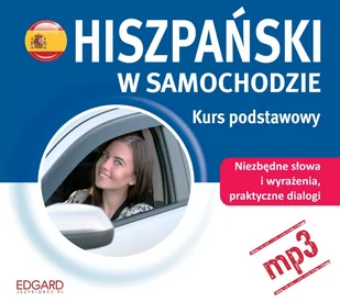 Hiszpański w samochodzie. Kurs podstawowy - Audiobooki do nauki języków - miniaturka - grafika 1