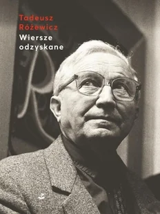 Wiersze odzyskane BR Nowa - Poezja - miniaturka - grafika 2