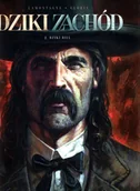 Komiksy dla dorosłych - Lost in Time Dziki Zachód. Tom 2. Dziki Bill Thierry Gloris, Jacques Lamontagne - miniaturka - grafika 1