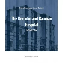 The Bersohn and Bauman Hospital in Warsaw | - Historia Polski - miniaturka - grafika 1