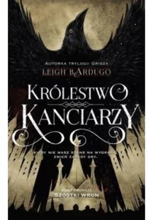 MAG Królestwo kanciarzy. Szóstka wron - Leigh Bardugo - Fantasy - miniaturka - grafika 2