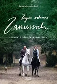 Książki o kulturze i sztuce - Życie rodzinne Zanussich - Barbara Gruszka-Zych, Krzysztof Zanussi, Elżbieta Zanussi - miniaturka - grafika 1