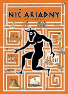 Powieści i opowiadania - Nić Ariadny Mity I Labirynty Jan Bajtlik - miniaturka - grafika 1