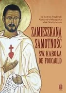 Religia i religioznawstwo - Pomoc Zamieszkana samotność św. Karola de Foucauld - Andrzej Przybylski, Aleksandra Mieczyńska, Małe S - miniaturka - grafika 1