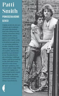Poniedziałkowe Dzieci Wyd 2 Patti Smith - Biografie i autobiografie - miniaturka - grafika 1