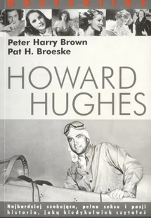 Howard Hughes - Biografie i autobiografie - miniaturka - grafika 1