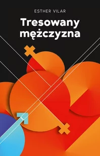 Tresowany mężczyzna - E-booki - literatura obca - miniaturka - grafika 1