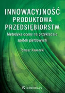Zarządzanie - Innowacyjność produktowa przedsiębiorstw. Metodyka oceny na przykładzie spółek giełdowych - miniaturka - grafika 1