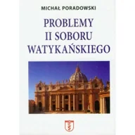 Felietony i reportaże - Nortom Problemy II Soboru Watykańskiego w.2020 Michał Poradowski - miniaturka - grafika 1