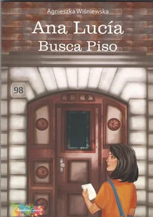 Ana Lucia. Busca Piso - Książki obcojęzyczne do nauki języków - miniaturka - grafika 1