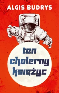 Ten cholerny Księżyc - Science-fiction - miniaturka - grafika 1