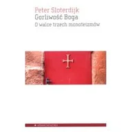 Filozofia i socjologia - Aletheia Gorliwość Boga - Peter Sloterdijk - miniaturka - grafika 1