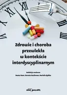Moda i uroda - Wydawnictwo Adam Marszałek Zdrowie i choroba przewlekła w kontekście... Beata Haor, Dorota Kochman, Mariola Rybka - miniaturka - grafika 1
