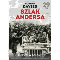 Marek Gałęzowski Szlak Andersa 29 Pierwsi w Bolonii - Historia Polski - miniaturka - grafika 1