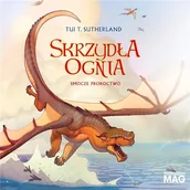 Audiobooki - fantastyka i horror - Smocze proroctwo. Skrzydła ognia. Tom 1 Tui T. Sutherland - miniaturka - grafika 1
