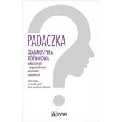 Zdrowie - poradniki - Padaczka Diagnostyka różnicowa padaczkowych i niepadaczkowych incydentów napadowych - Wydawnictwo Lekarskie PZWL - miniaturka - grafika 1