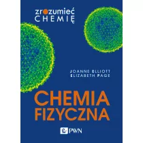 Wydawnictwo Naukowe PWN Chemia fizyczna