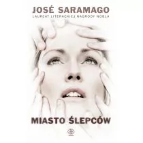 Jose Saramago Miasto ślepców