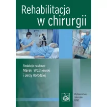 Wydawnictwo Lekarskie PZWL Rehabilitacja w chirurgii - Wydawnictwo Lekarskie PZWL - Książki medyczne - miniaturka - grafika 1