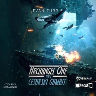 Cesarski Gambit. Archangel One. Tom 3 - Audiobooki - fantastyka i horror - miniaturka - grafika 1
