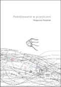 Poezja - Podróżowanie w przestrzeni Nowa - miniaturka - grafika 1
