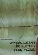 Książki o kulturze i sztuce - Wprowadzenie do kultury plastycznej - miniaturka - grafika 1