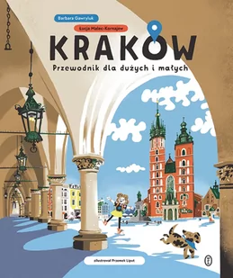 Kraków dla dużych i małych - Przewodniki - miniaturka - grafika 1