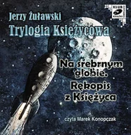 Audiobooki - literatura piękna - Trylogia księżycowa. Na srebrnym globie / Rękopis z księżyca - miniaturka - grafika 1
