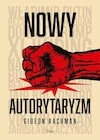 Publicystyka - Nowy autorytaryzm - polityka strachu - miniaturka - grafika 1
